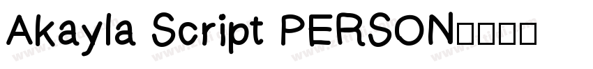 Akayla Script PERSON字体转换